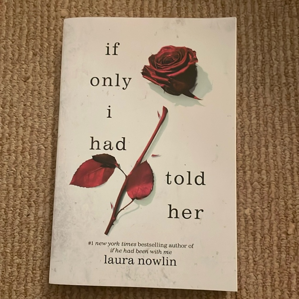 If Only I Had Told Her by Laura Nowlin